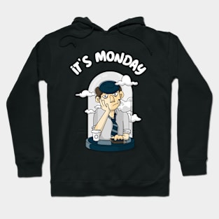 Monday Mood ,It's Monday Hoodie